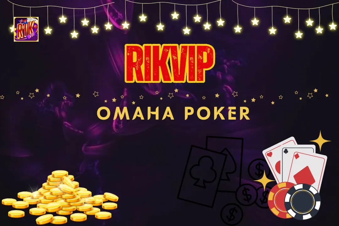 Omaha Poker – Hướng Dẫn Chi Tiết Cho Người Mới Bắt Đầu