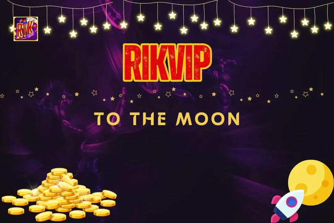 To The Moon Rikvip: Khám Phá Game Nổ Hũ Thưởng Hàng Nghìn Tỷ