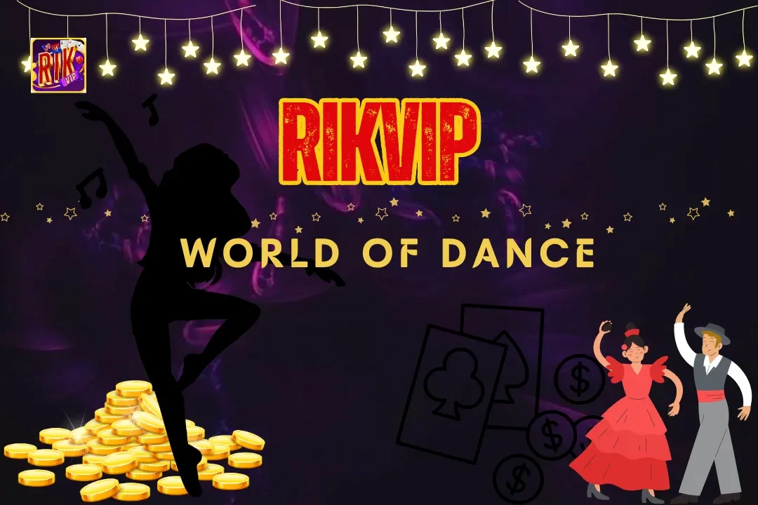 Mách Bạn Mẹo Chơi Game World Of Dance Rikvip Hiệu Quả